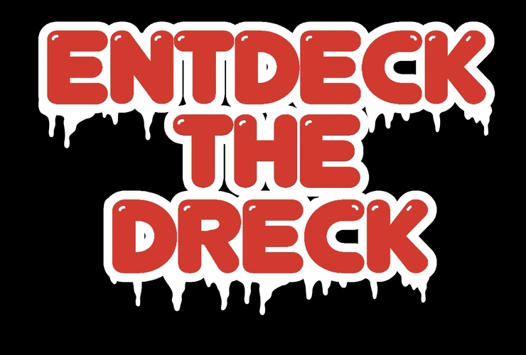 ENTDECK THE DRECK