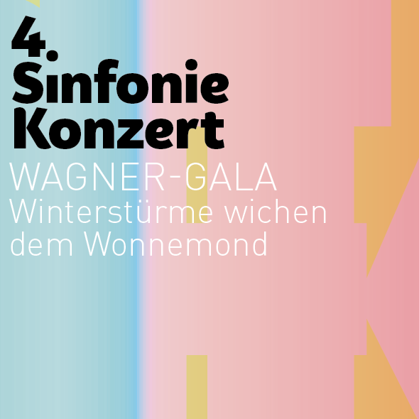 4. Sinfoniekonzert – Wagner-Gala - Winterstürme wichen dem Wonnemond
