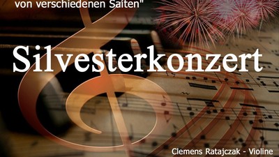 Sylvesterkonzert - Ernstes und Heiteres von verschiedenen Saiten