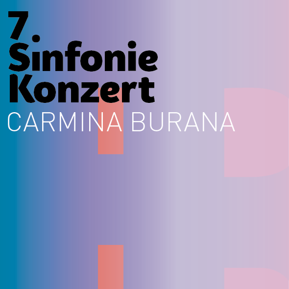 7. Sinfoniekonzert – Carmina Burana